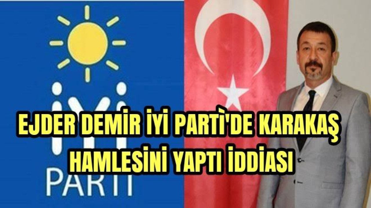 İYİ Parti'de il başkanı Karakaş neden istifa etti?