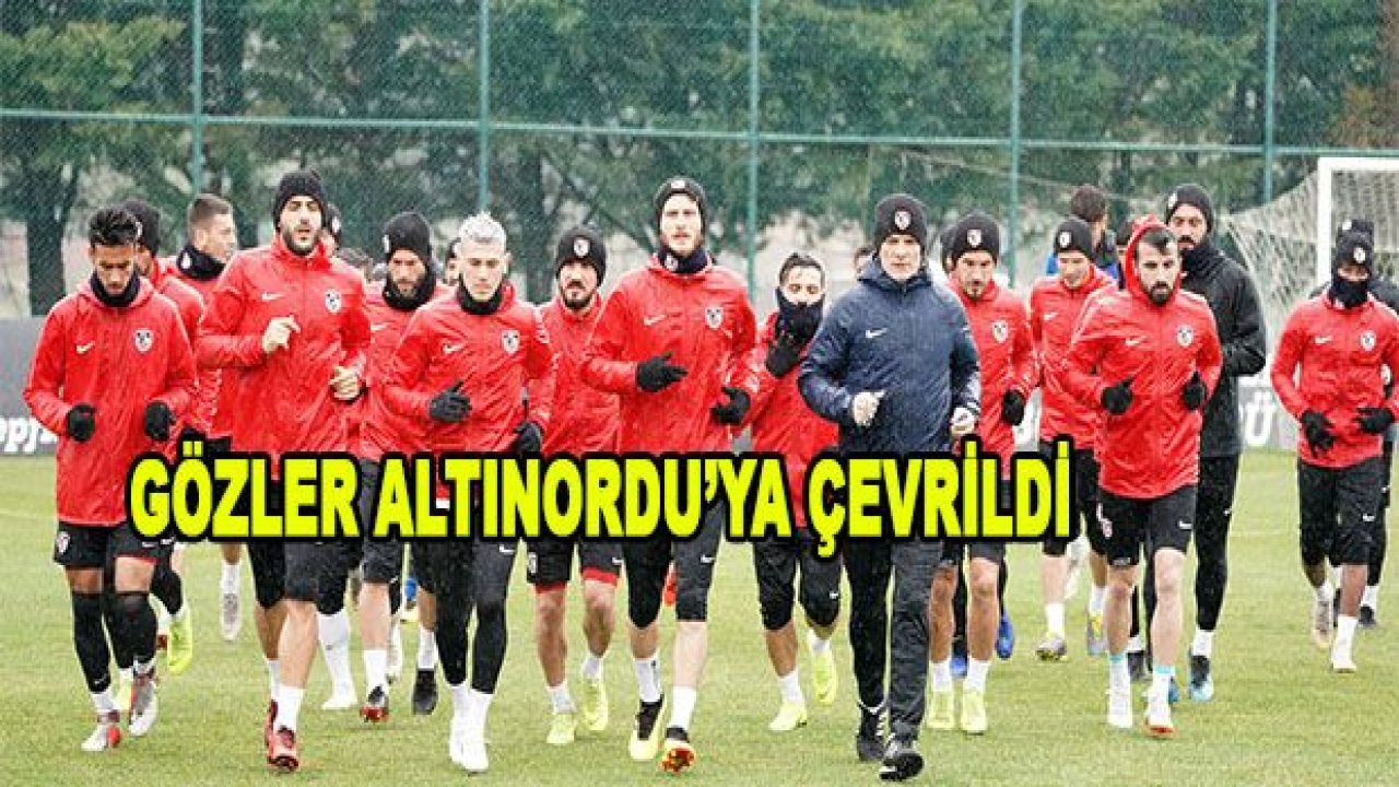 Gözler Altınordu'ya çevrildi