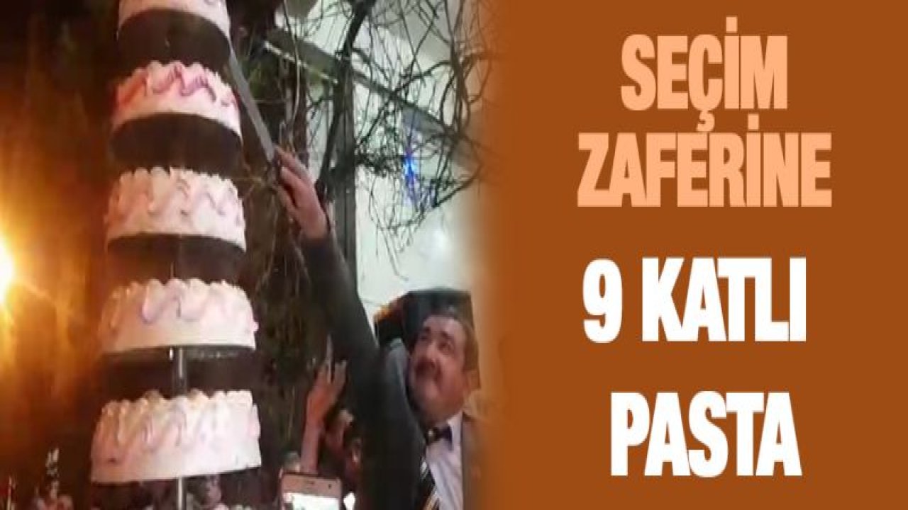 Seçim zaferini 9 katlı pasta ile kutladı