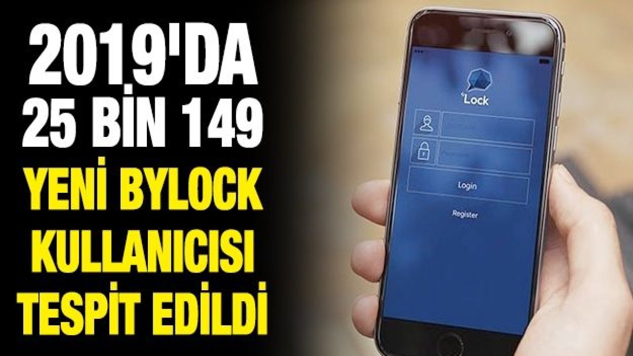 Bakan Soylu: 2019'da 25 bin 149 yeni ByLock kullanıcısı tespit edildi