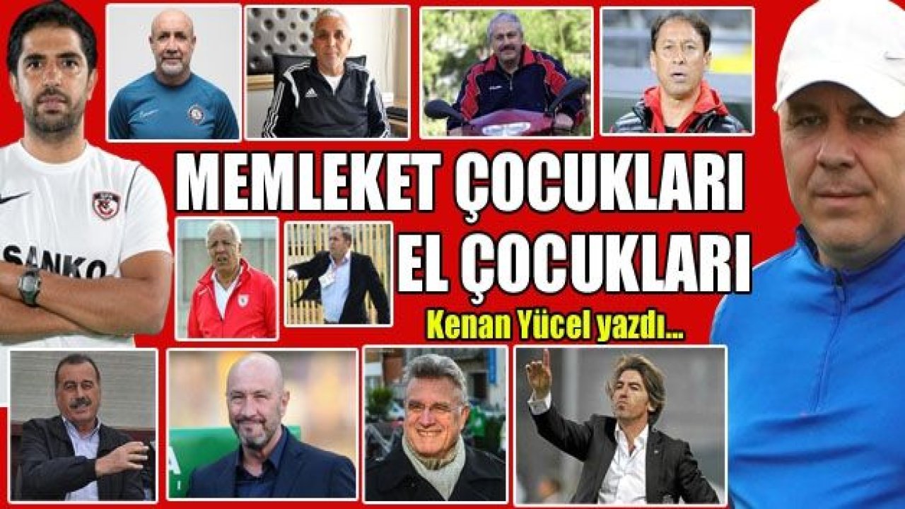 Memleket Çocukları! El Çocukları!