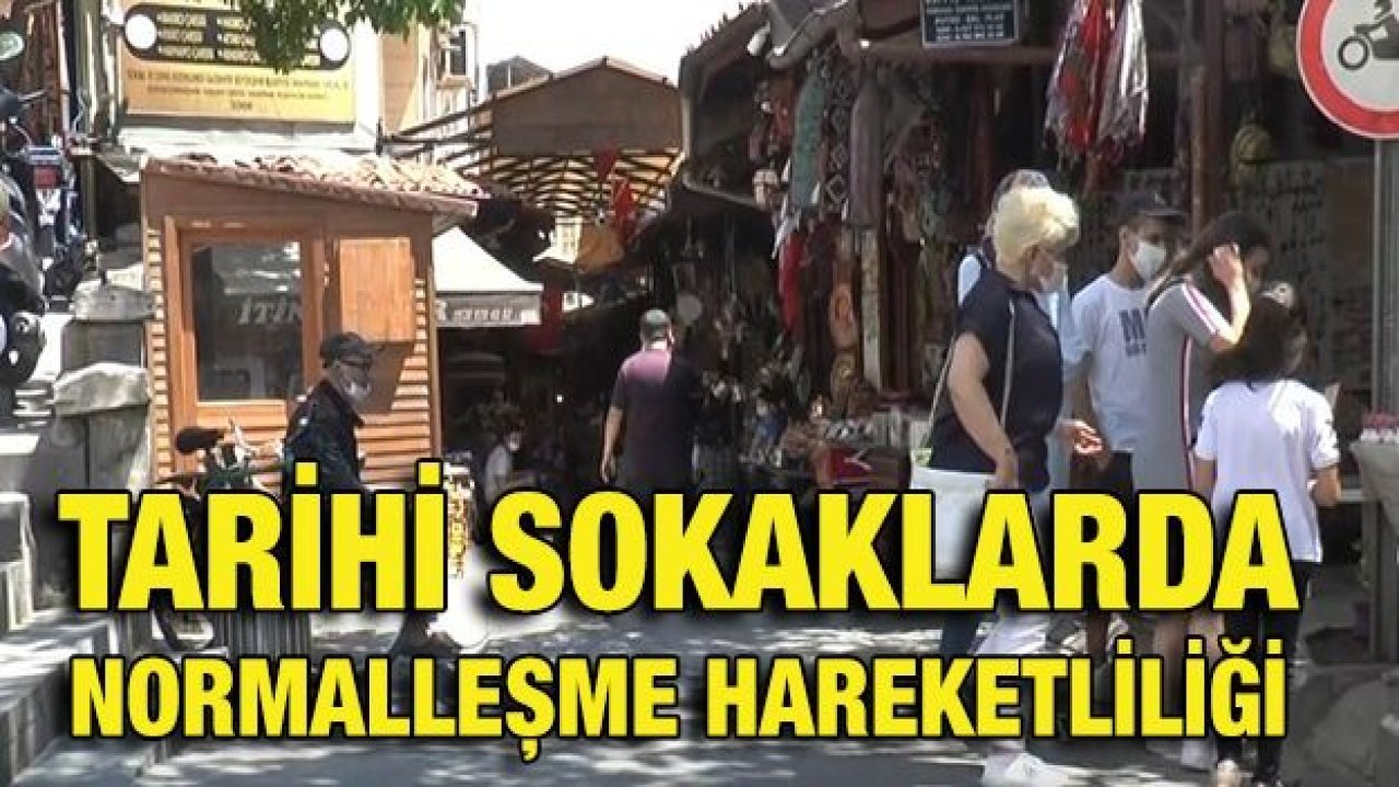 Gaziantep’in tarihi sokaklarında normalleşme hareketliliği