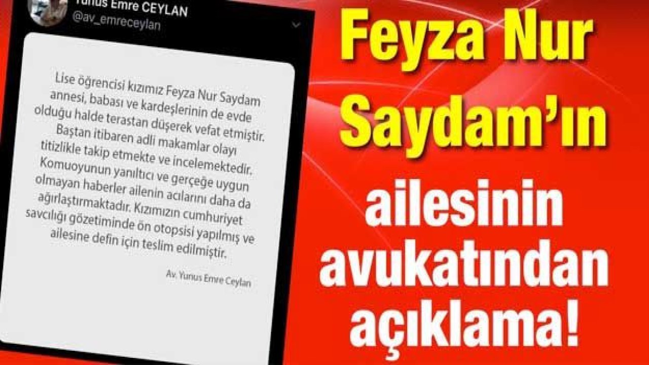 Gaziantep'te 7. Kattan Düşen Feyza Nur Saydam’ın ailesinin avukatından açıklama!