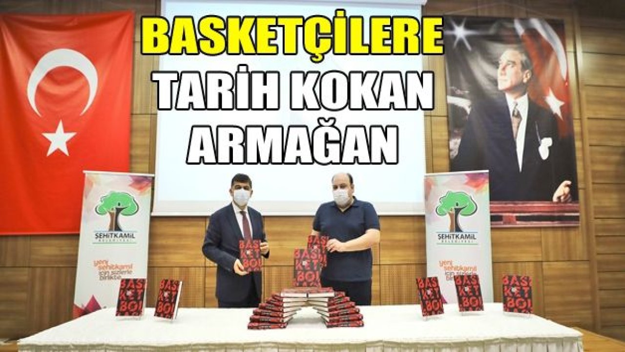 Basketbol camiasına tarih kokan armağan