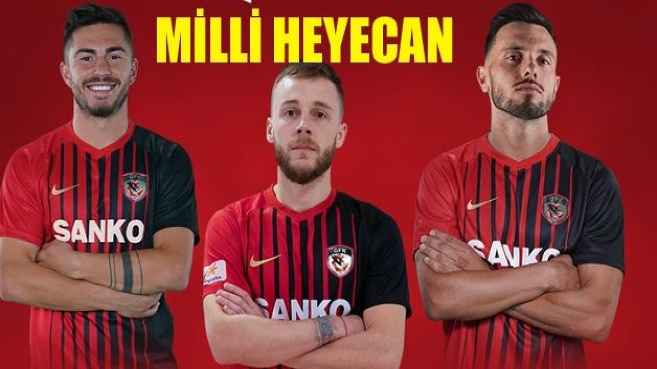 Gaziantep Fk’nın milli heyecanı