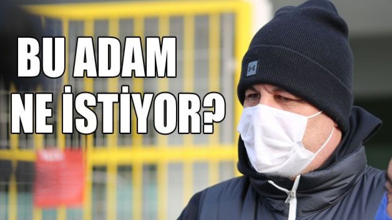 BU ADAM NE İSTİYOR?