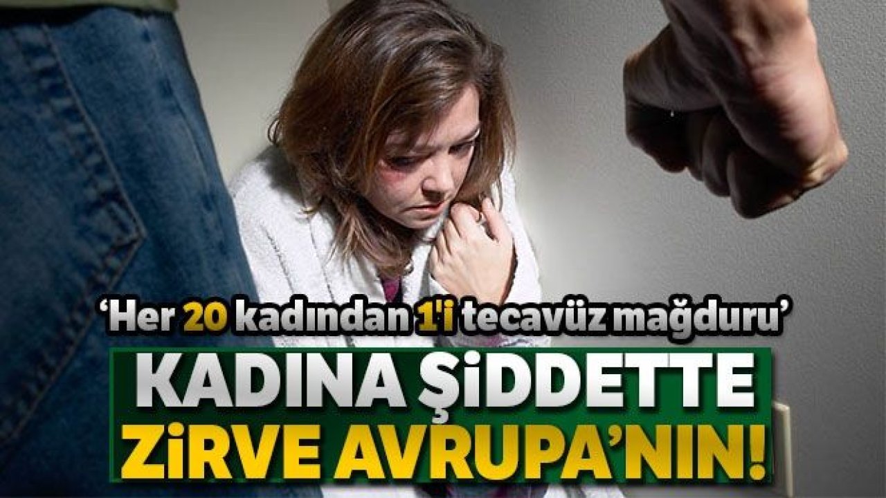 Kadına yönelik şiddette zirve Avrupa ülkelerinin