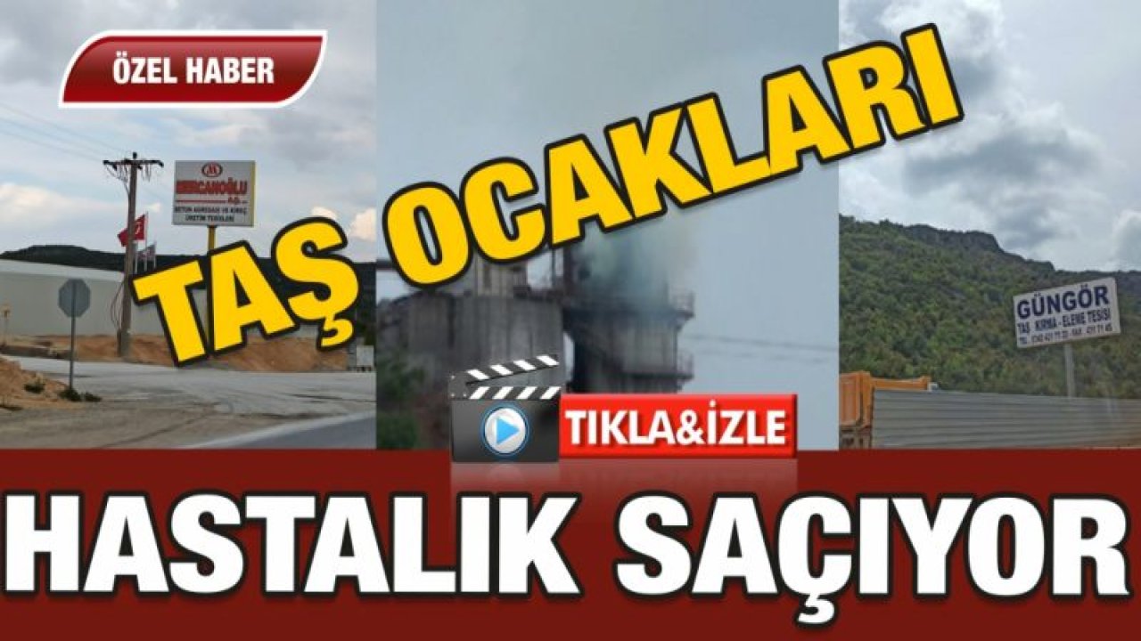 Gaziantep'te Taş Ocakları hastalık saçıyor! Dur diyen yok! Video İzle