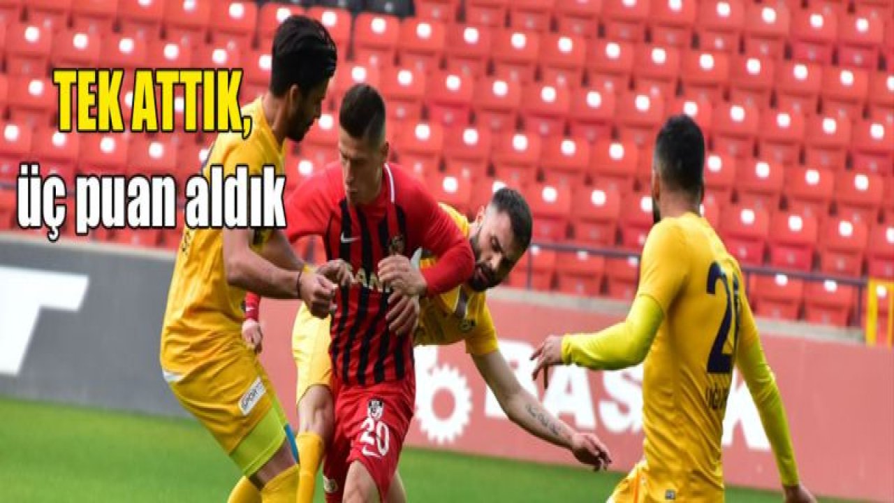 Gazişehir Gaziantep tek attı 3 aldı... 1-0