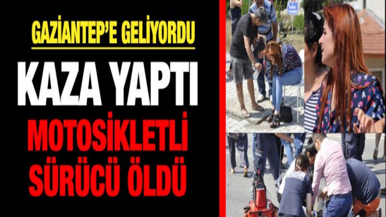 Gaziantep'e gelirken kaza yaptı! Acı kaza haberi