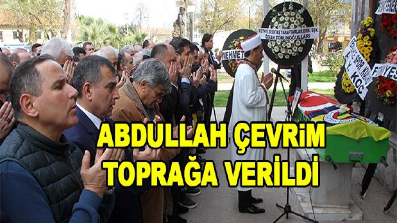 Eski milli futbolcu Abdullah Çevrim toprağa verildi