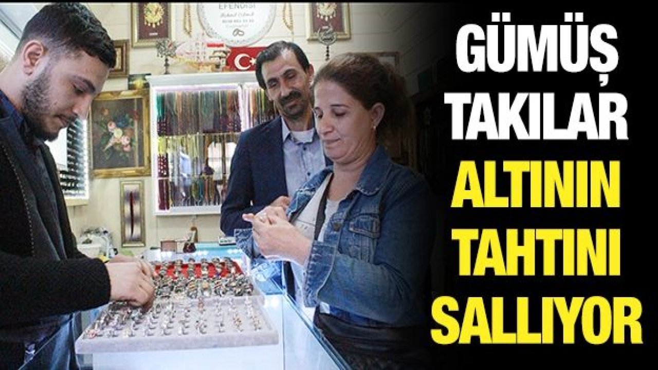 Altın fiyatları uçtu vatandaş gümüş takıya yöneldi