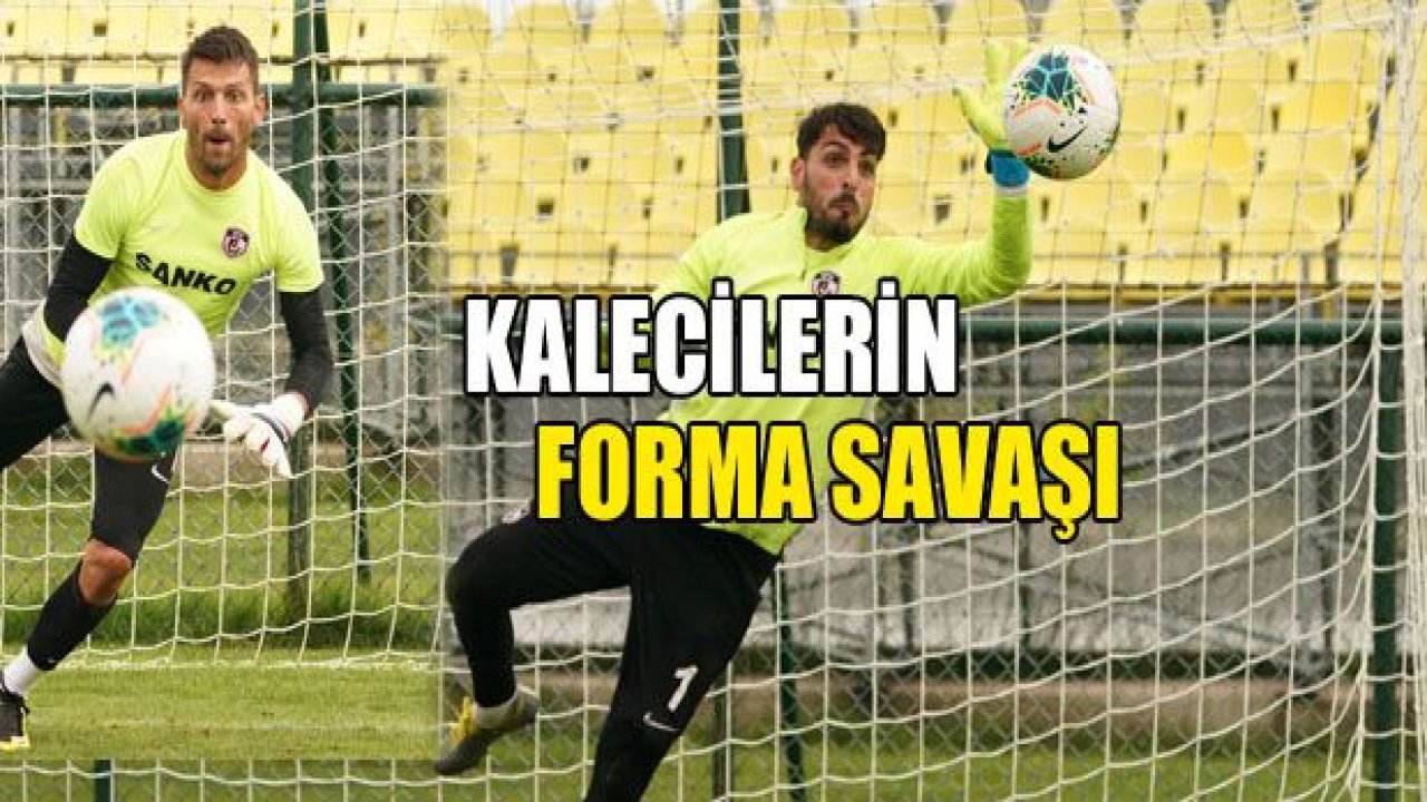 Kalecilerin forma savaşı