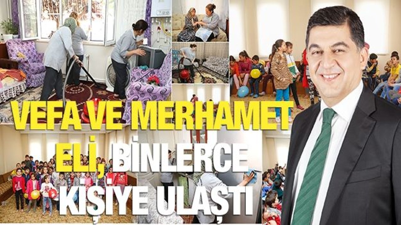 VEFA VE MERHAMET ELİ, BİNLERCE KİŞİYE ULAŞTI