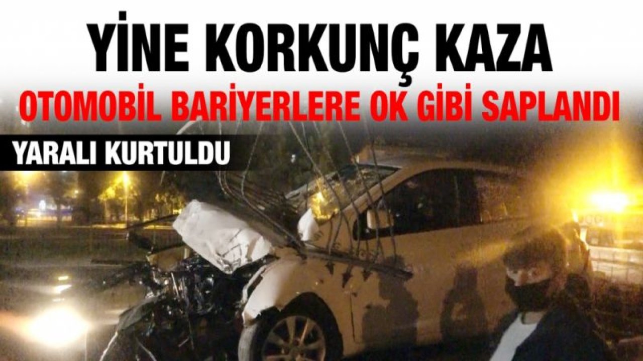 Otomobil bariyerlere ok gibi saplandı: 1 yaralı