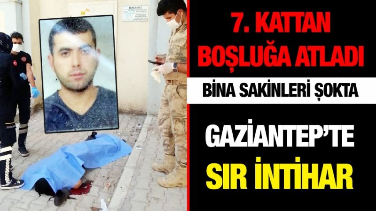 Gaziantep’te SIR İNTİHAR... Yangın merdiveninden gelen intihar