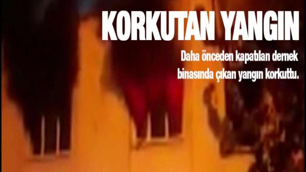 Gaziantep'te yangın korkuttu