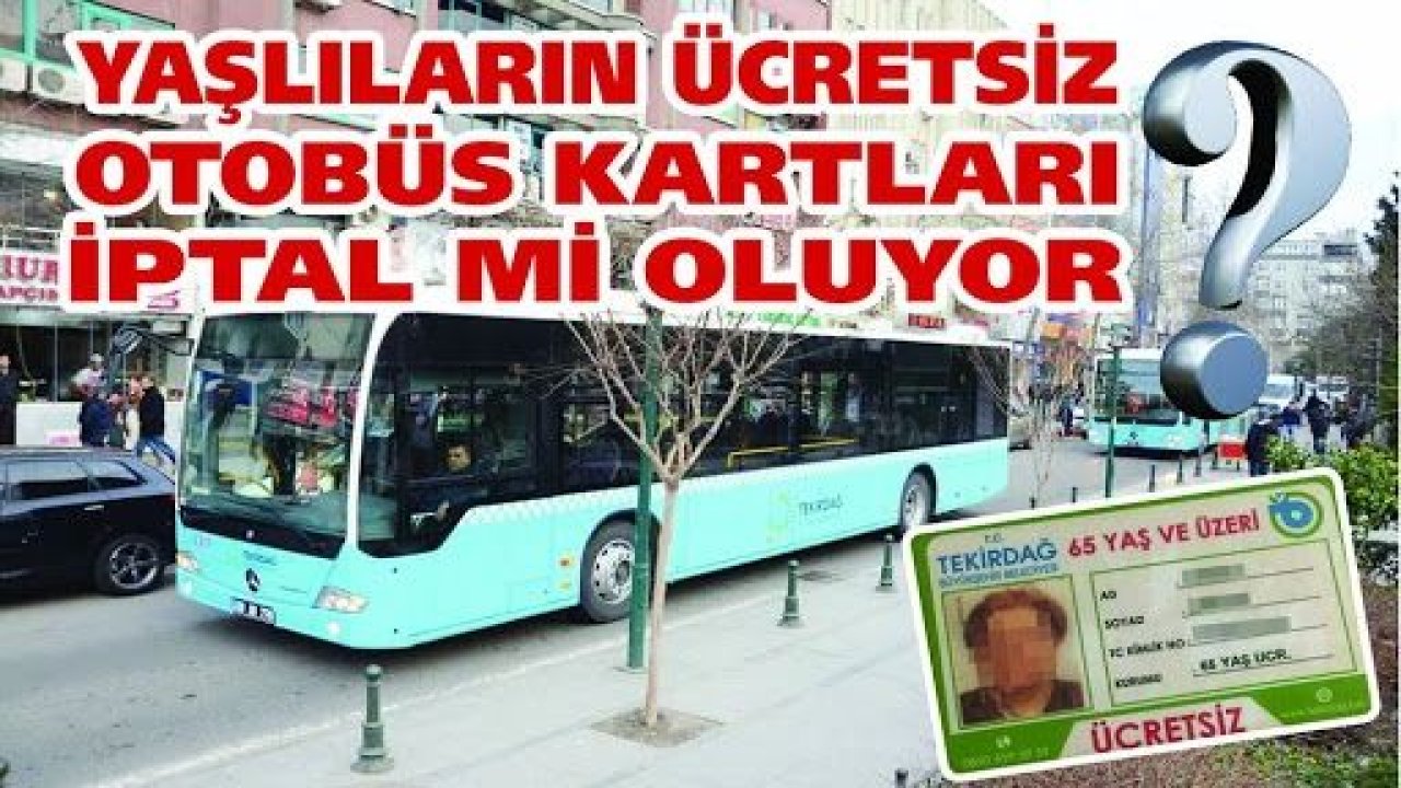 65 yaş üstü vatandaşın ücretsiz otobüs pasosu geçici süre iptal edildi