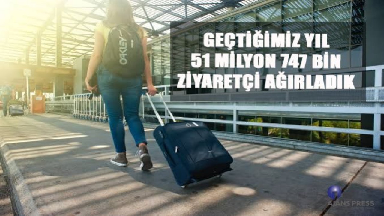 GEÇTİĞİMİZ YIL 51 MİLYON 747 BİN ZİYARETÇİ AĞIRLADIK