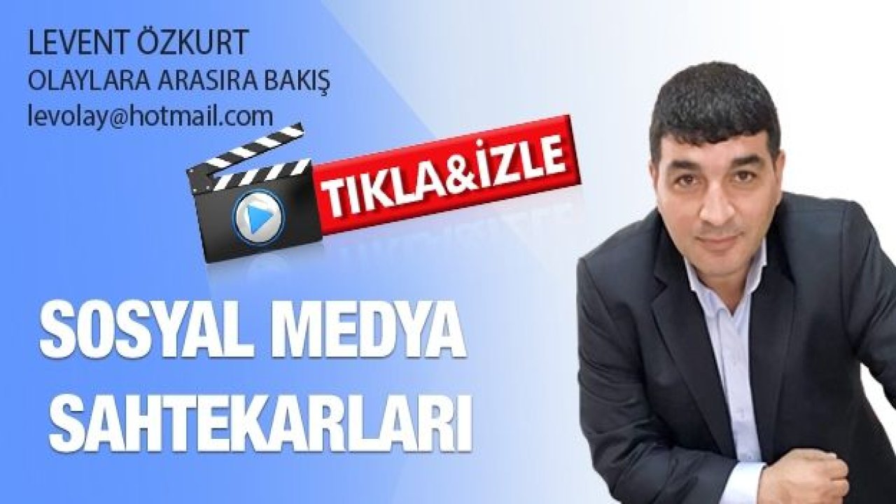 SOSYAL MEDYA SAHTEKARLARI​