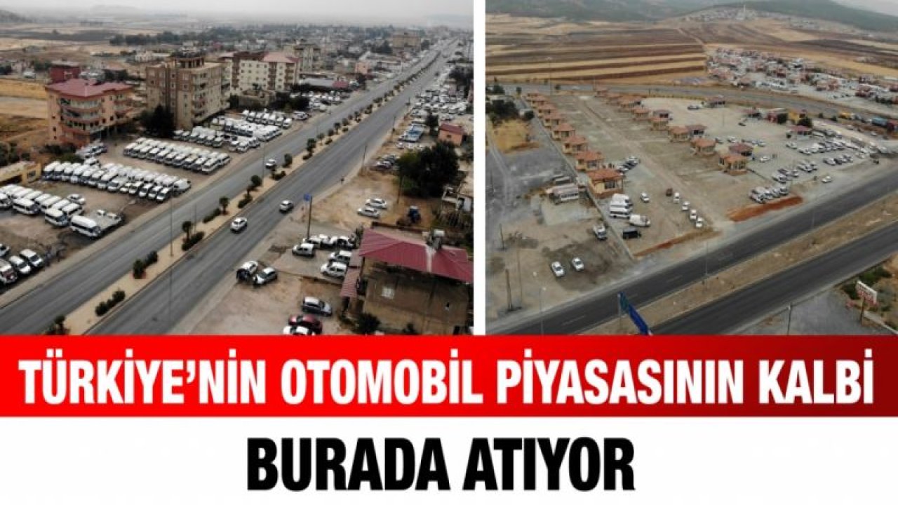 Türkiye’nin otomobil piyasasının kalbi burada atıyor