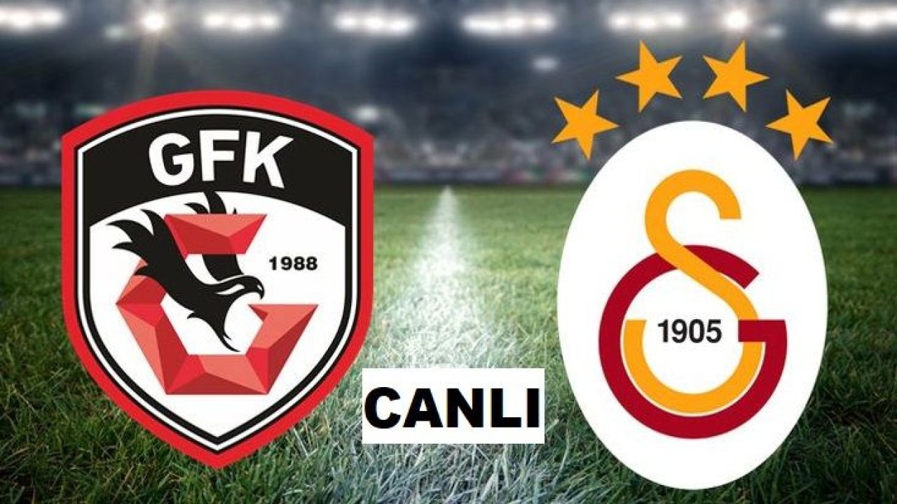 Canlı Skor...Gaziantep Fk 1-2 Galatasaray maçı canlı izle...Canlı Maç İzle Gaziantep Fk - Galatasaray...İlk Yarı Sonucu Gaziantep Fk 0-0 Galatasaray