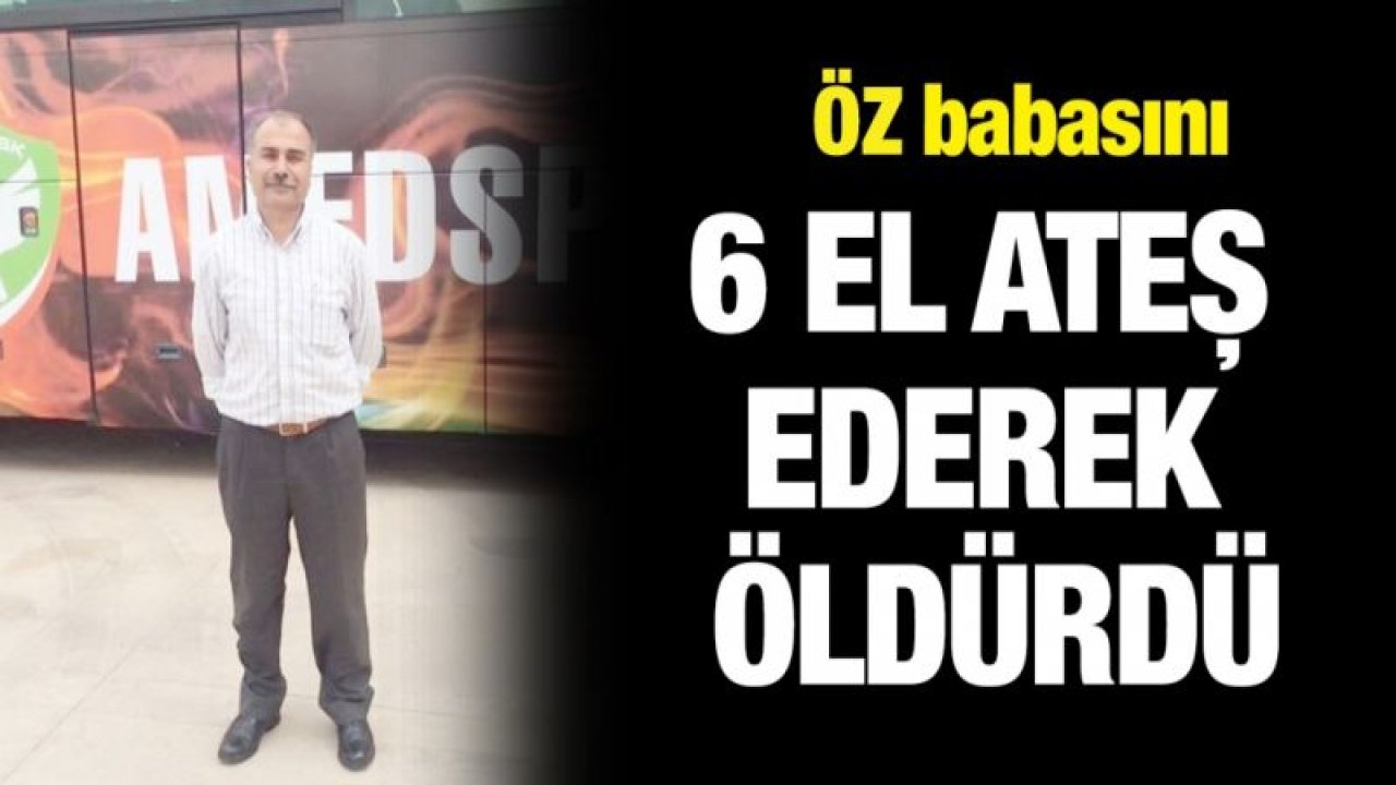 Gaziantep'te bir kişi, öz babasını 6 el ateş ederek öldürdü.