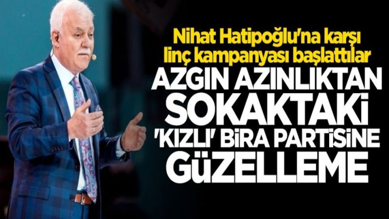 Gaziantep İslam Bilim ve Teknoloji Üniversitesi Rektörü Nihat Hatipoğlu'na karşı linç kampanyası başlattılar... Azgın azınlıktan sokaktaki