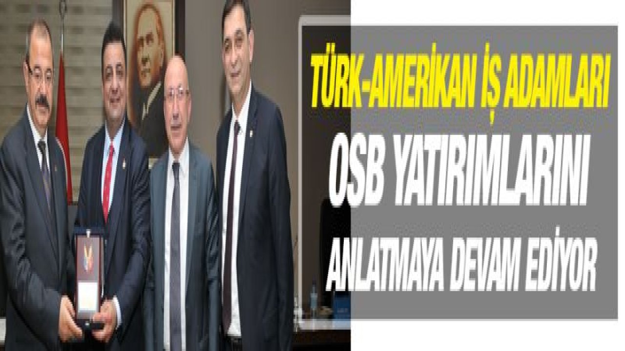 TABA Gaziantepli Yatırımcılara ABD Kapısını Aralıyor