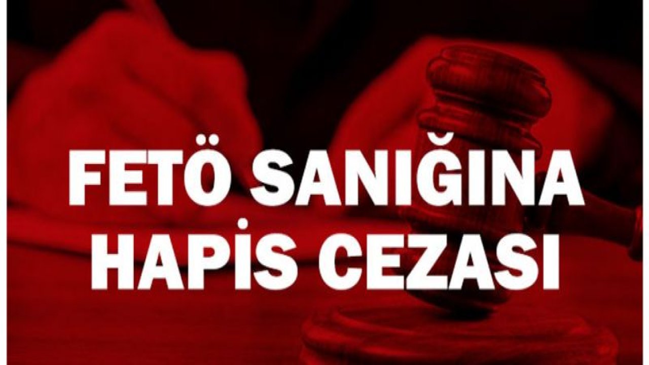 FETÖ sanığına hapis