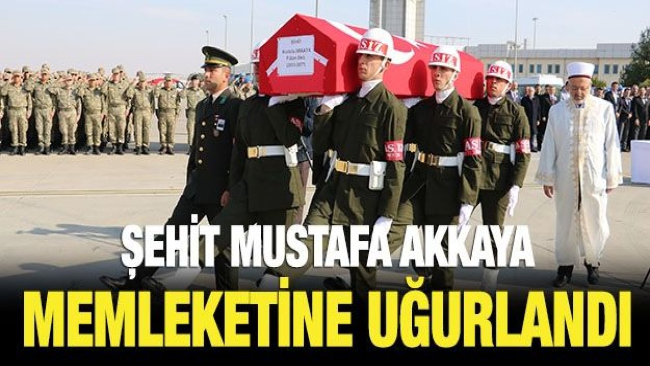 Şehit Mustafa Akkaya memleketine uğurlandı