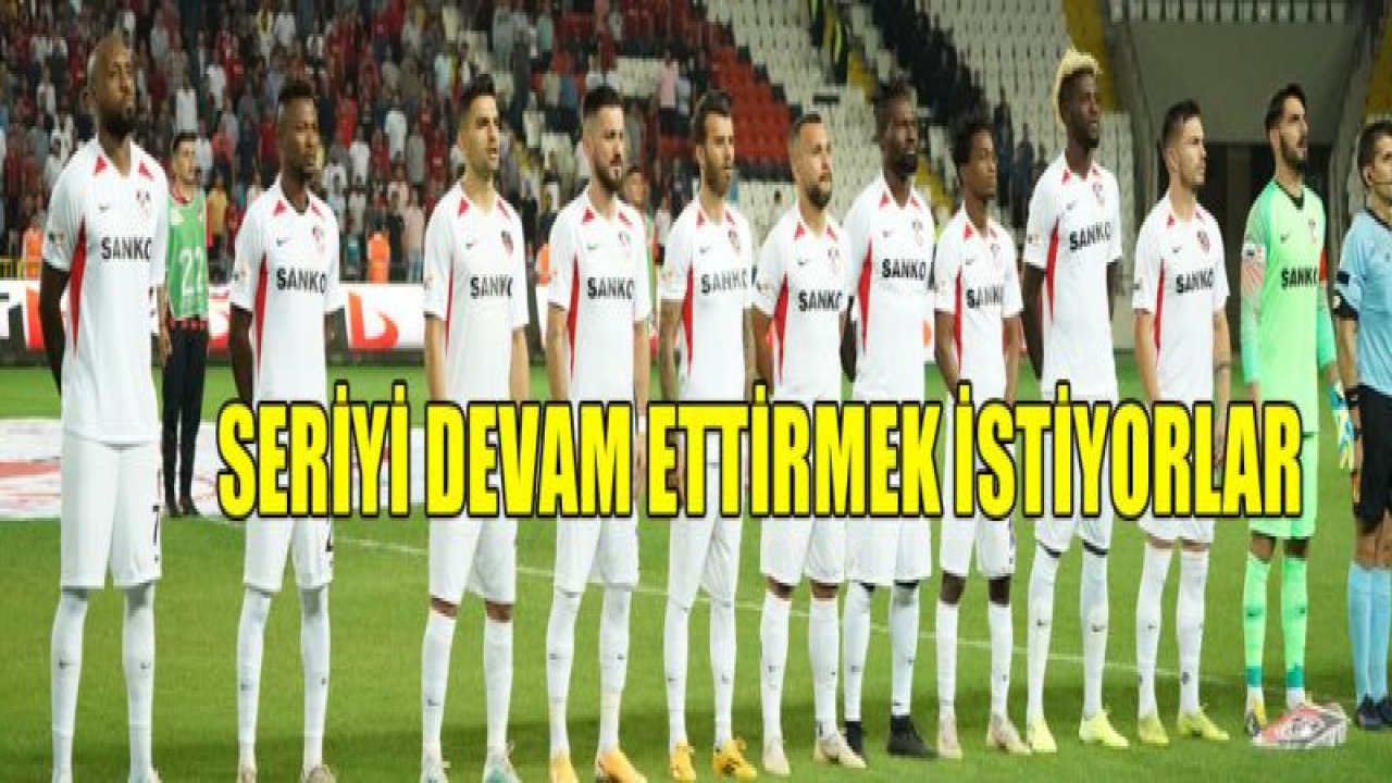 Gaziantep FK seriyi sürdürmek istiyor