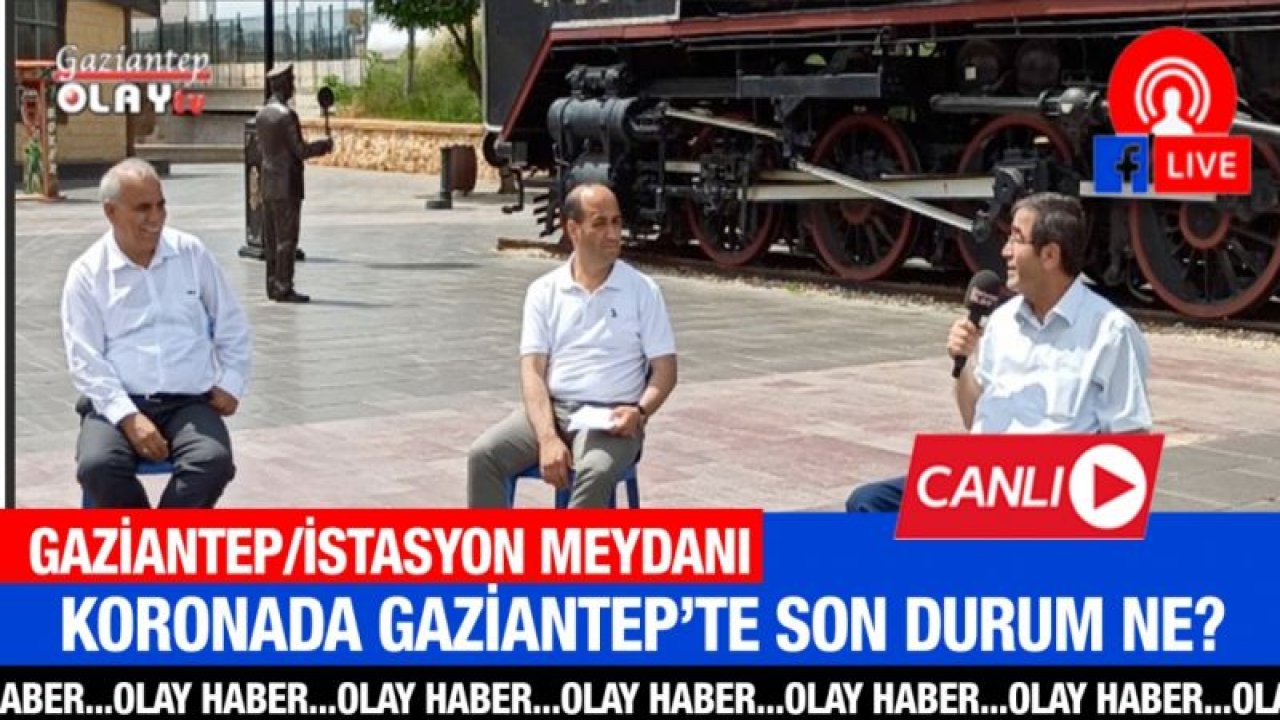 Canlı İzle...Gaziantep'te Korona Virüs Gündemi