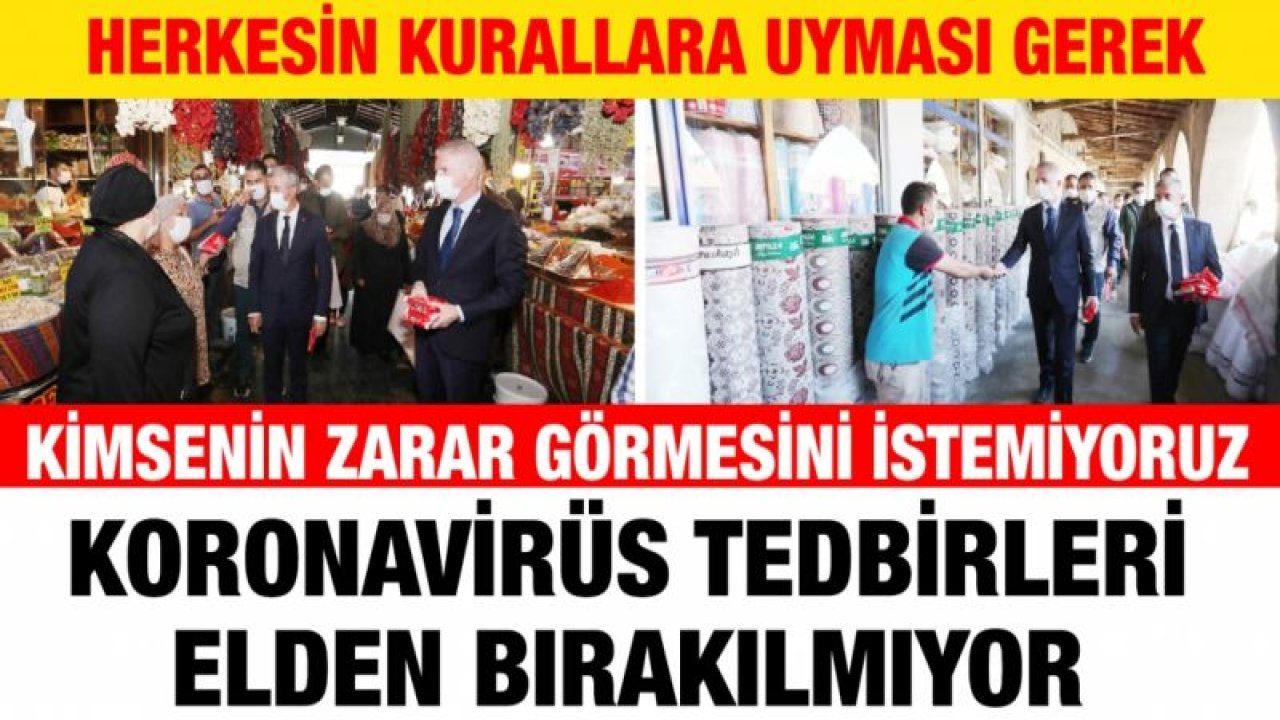 KORONAVİRÜS TEDBİRLERİ ELDEN BIRAKILMIYOR