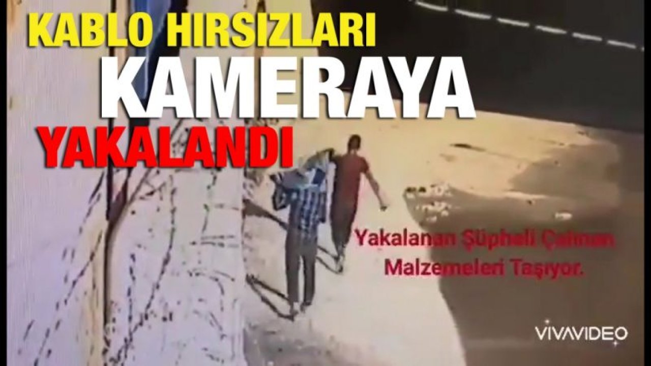 Kablo hırsızları kameralara yakalandı