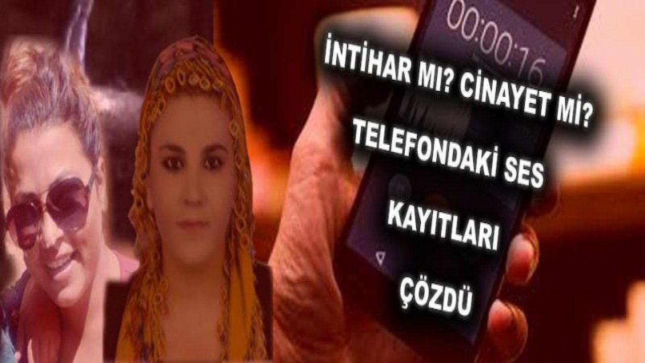 2 Kadının Ölü Bulunması...Telefondaki Ses Kaydı Çözdü