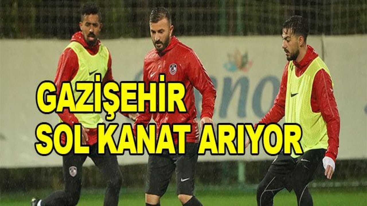 Gazişehir sol kanat arıyor!