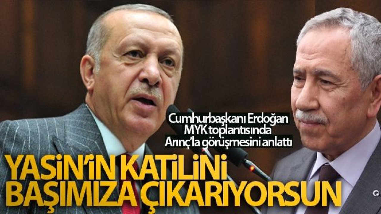 Cumhurbaşkanı Erdoğan, MYK Toplantısında İstifa Eden Arınç'la Görüşmesini Anlattı