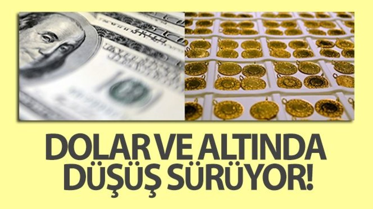 Dolar ve altında düşüş sürüyor