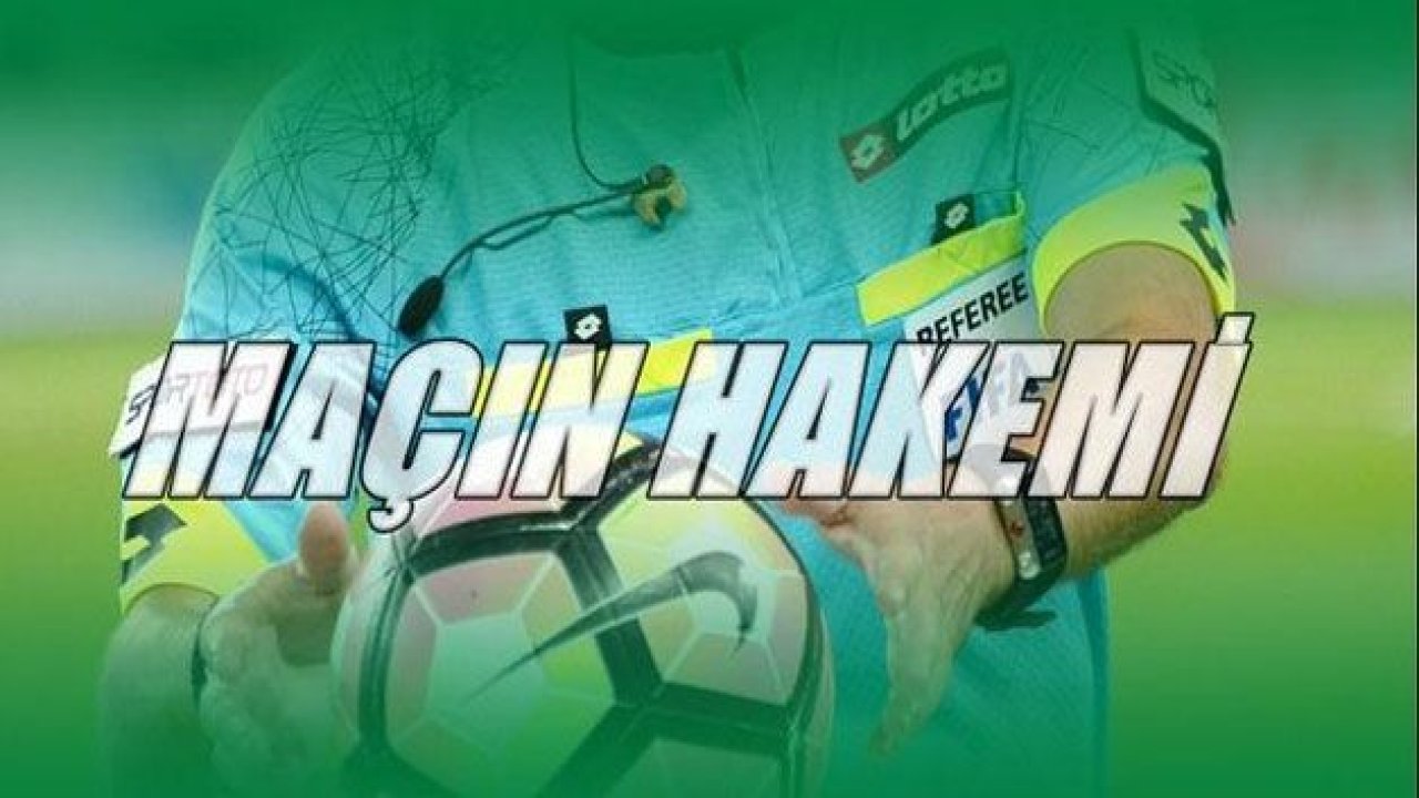 Süper Lig'de 16. haftanın hakemleri belli oldu