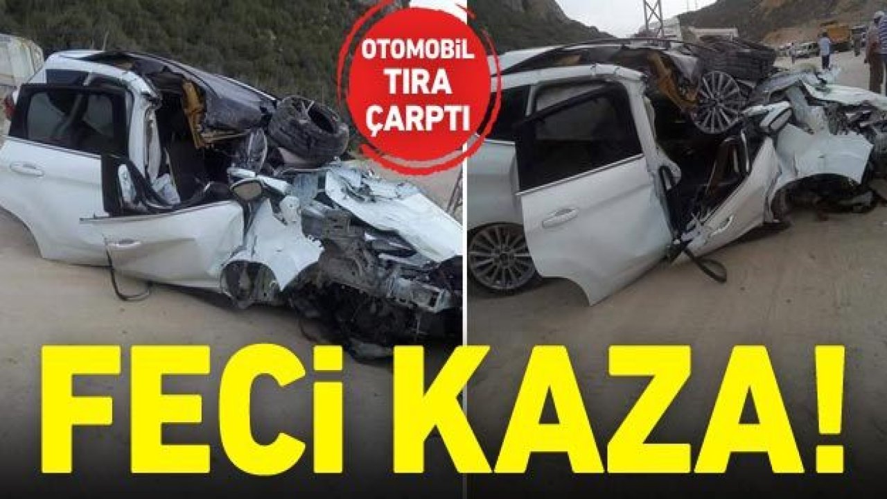 Gaziantep'te Feci kaza! Otomobil tıra çarptı