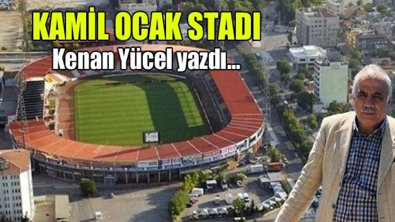 Kamil Ocak Stadyumu.!