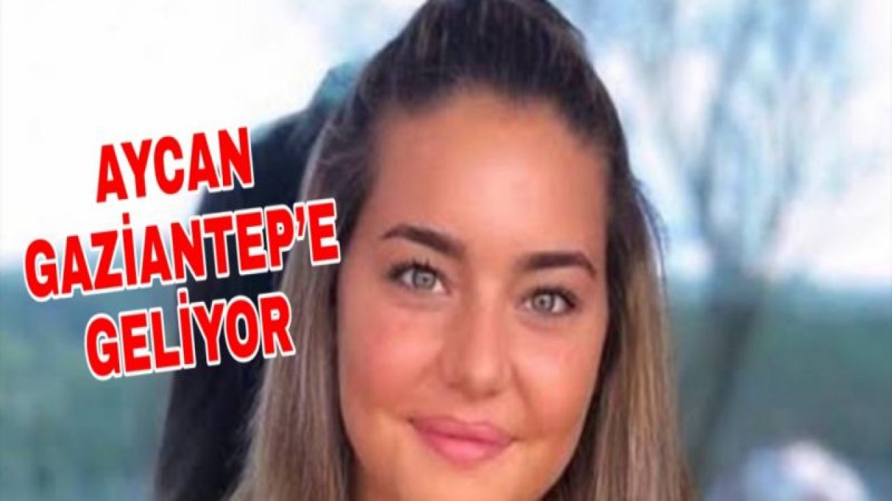 AYCAN YANAÇ GAZİANTEP'E GELİYOR