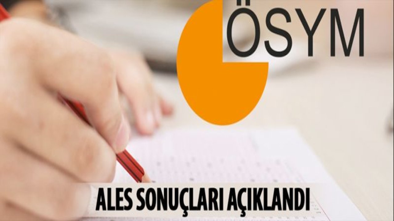 ALES sonuçları açıklandı