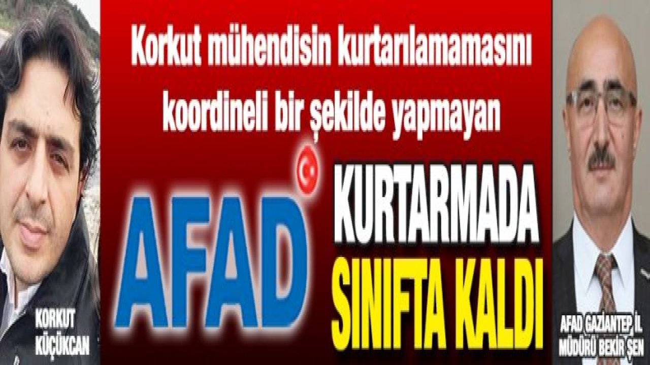 AFAD “KURTARMADA” sınıfta kaldı