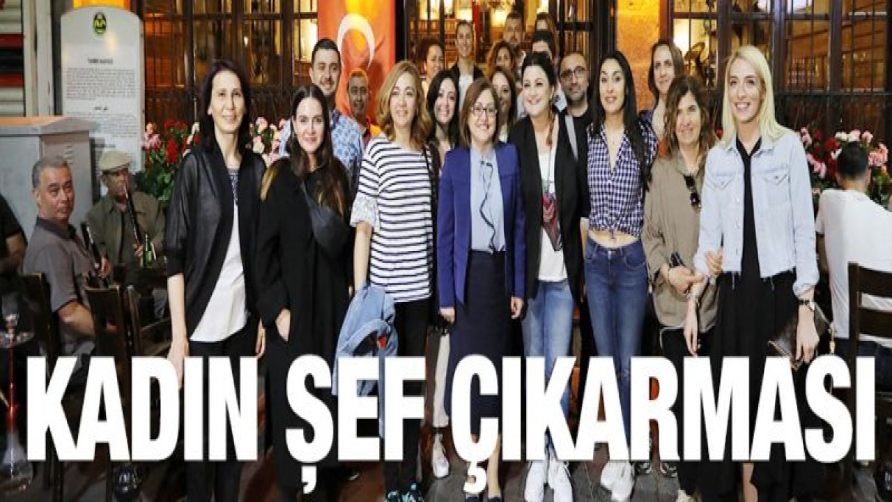 BAŞKAN ŞAHİN, KADIN ŞEFLERLE BULUŞTU