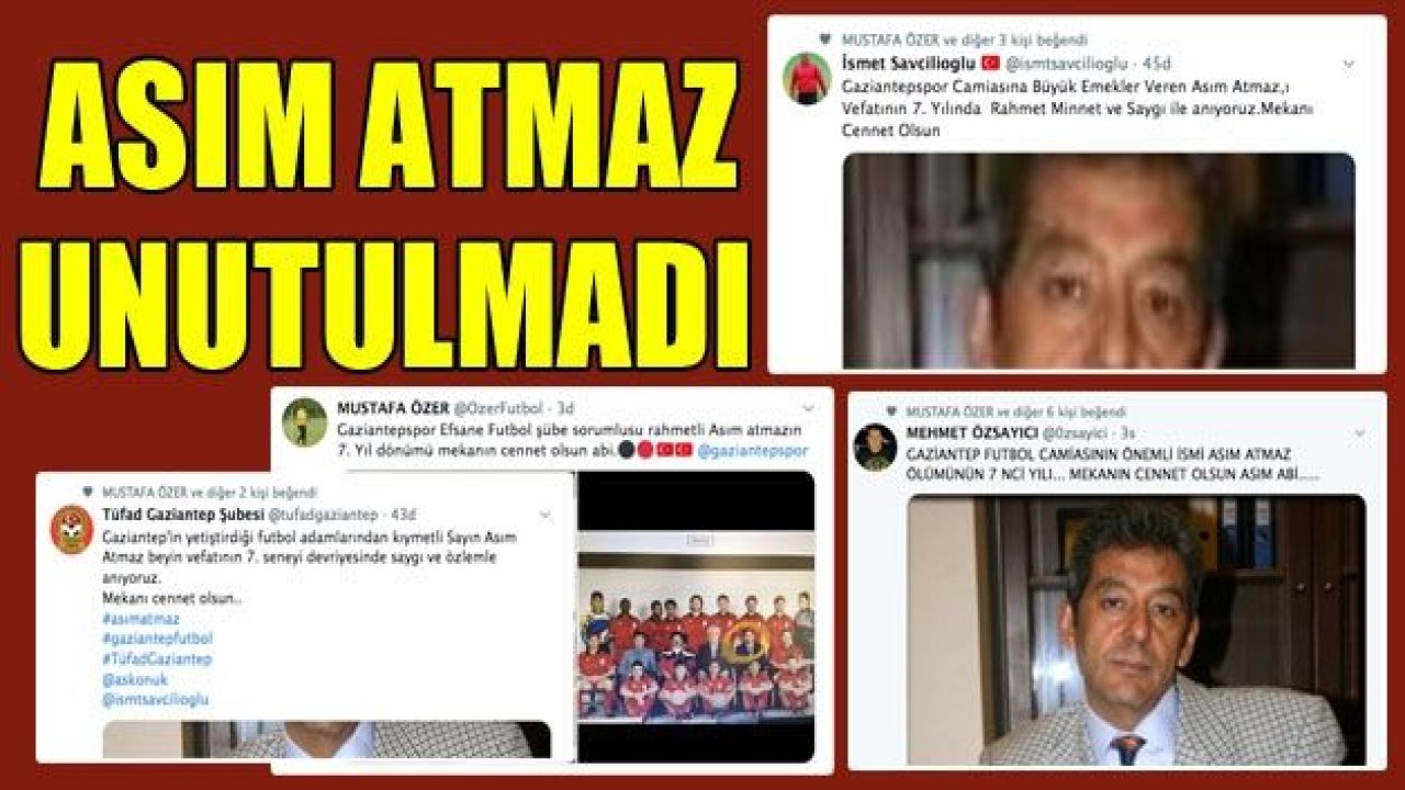 Asım Atmaz ANILDI!