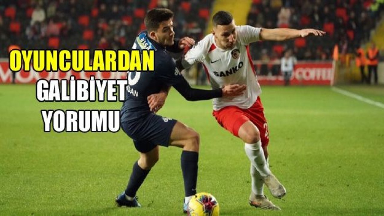 Futbolculardan galibiyet yorumu