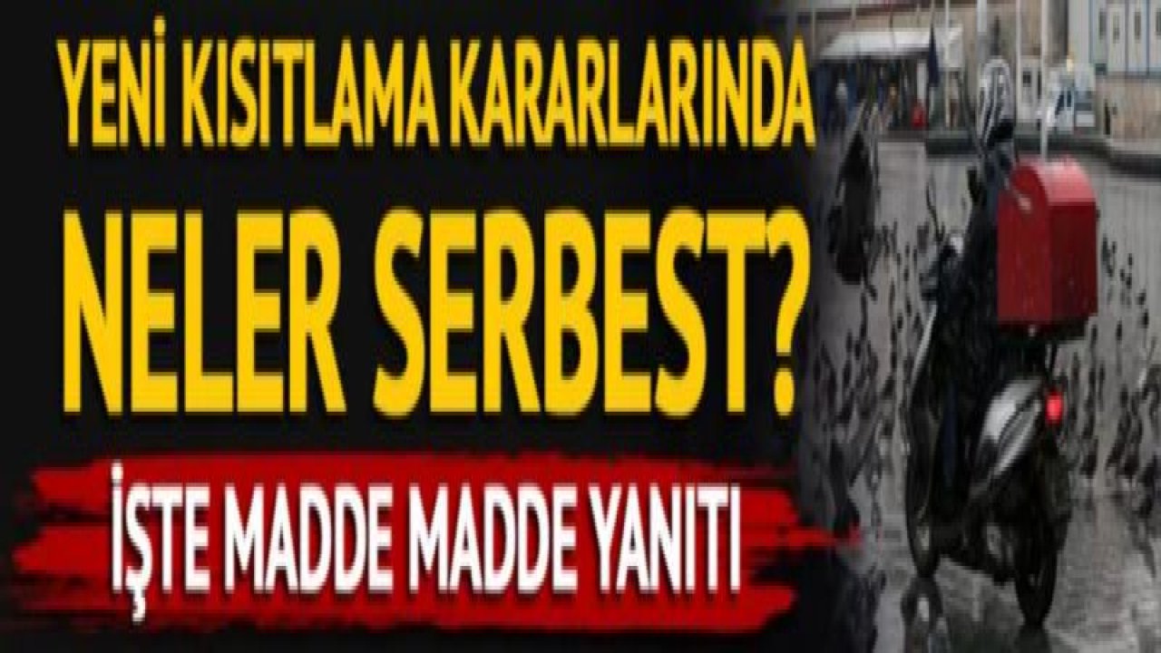 Sokağa çıkma yasağında neler serbest? İşte kısıtlamaya dahil olmayan durumlar