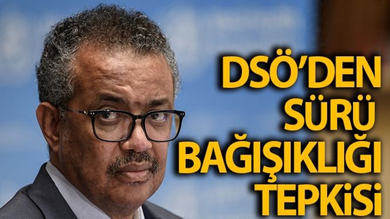 DSÖ: 'Sürü bağışıklığı insanları virüse maruz bırakarak değil, aşılama yoluyla sağlanır'